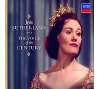 Joan Sutherland: The Voice of the Century
