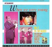Joan Webber Johnnie Ray The Crests Brenda Lee Kalin Twins - When We Were Young Vol. 2 (CD, 25 Titel, inkl. Let Me Go Lover, Sixteen Candles, Dum Dum, Rescue Me etc.)
