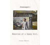 Joanagal: Memories of a Gypsy Girl