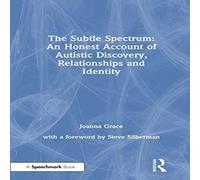 Joanna Grace The Subtle Spectrum: An Honest Account of Autistic Discovery Joanna Grace Multicolor