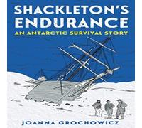 Joanna Grochowicz Shackleton's Endurance Book Joanna Grochowicz Multicolor