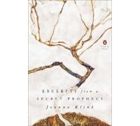 Joanna Klink Excerpts from a Secret Prophecy (Paperback) Penguin Poets