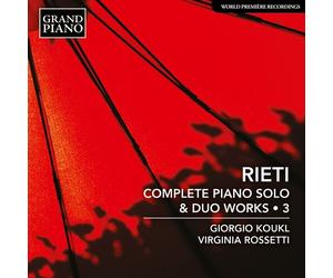 Joanna Klisowska - Rieti: Complete Piano Solo & Duo Works, Vol. 3 [New CD]