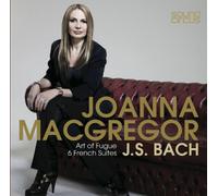 Joanna MacGregor - Bach: Art Of Fugue - 6 French Suites