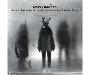 Joanna Mattrey, Camila Nebbia, Camilo Ángeles & Vi Heavy Handed (CD) (US IMPORT)