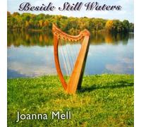 JOANNA MELL - Beside Still Waters