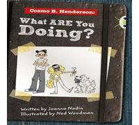 Joanna Nadin Bug Club Independent Fiction Year 6 Red A Cosmo B Henderson: What Joanna Nadin Multicolor