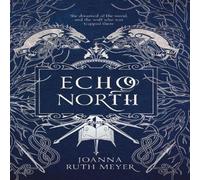 Joanna Ruth Meyer Echo North Paperback Book Joanna Ruth Meyer Multicolor