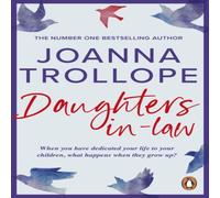 Joanna Trollope Daughters-in-Law : An enthralling, irresistible & beautifully Joanna Trollope Multicolor