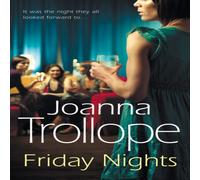Joanna Trollope Friday Nights : an engrossing novel about female friendship - and Joanna Trollope Multicolor