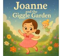 Joanne and the Giggle Garden