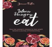 Joanne Fedler When Hungry, Eat Paperback Book Joanne Fedler Multicolor