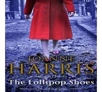 Joanne Harris Lollipop Shoes Paperback Book Joanne Harris Multicolor