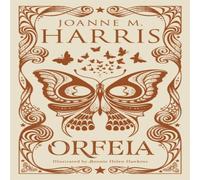 Joanne Harris Orfeia Hardback Book Joanne Harris Multicolor