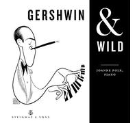 Joanne Polk - Gershwin & Wild