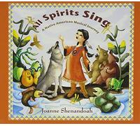 Joanne Shenandoah - All Spirits Sing