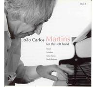 Joao Carlos Martins - Piano Works for the Left Hand, Vol 1