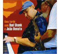 Joao Donato & Bud Shank - Uma Tarde Com...