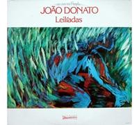 Joao Donato - Leiliadas: Serie Discobertas
