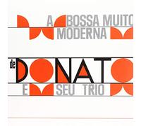 Joao Donato & Seu Trio - A Bossa Muito Moderna