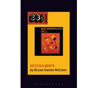 Joao Gilberto and Stan Getz's Getz/Gilberto