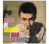 Joao Gilberto - Chega De Saudade + 8 Bonus Tracks [VINYL]
