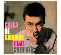 Joao Gilberto - Chega de Saudade [VINYL]