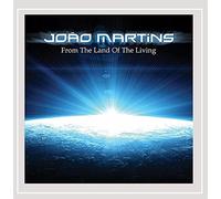 Joao Martins - From the Land of the Living