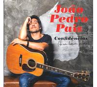 Joao Peedro Pais - Joao Pedro Pais - Confidencias (De Um Homem Vulgar) [CD] 2019