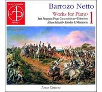 Joaquim Barrozo Netto : Oeuvres pour piano, vol. 1. Cimirro.