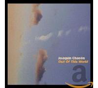 Joaquín Chacón - Out Of This World
