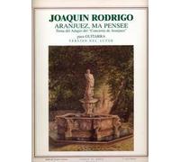 Joaquín Rodrigo: Aranjuez, Ma Pensée: Guitar: Instrumental Work