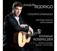 Orchestre d'Auvergne, Arie Van Beek, Emmanuel Ross - Joaquín Rodrigo: Concerto D'aranjuez/...
