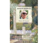 Joaquin Rodrigo - Voice & Vision