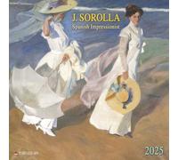 Joaquín Sorolla - Spanisch Impressionist 2025: Kalender 2025