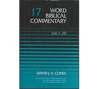Job 1-20: 17 (Word Biblical Commentary)