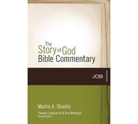 Job (13) (The Story of God Bible Commentary)