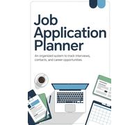 Job Application Planner: An Organized System to Track Interviews, Contacts, and Career Opportunities | 6in x 9in | 100 pages