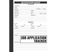 Job Application Tracker: Employment Search Planner To Record, Organize and Track Positions and Companies You have Applied For