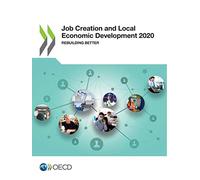 Job creation and local economic development 2020: rebuilding better