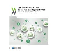 Job Creation and Local Economic Development 2023: Bridging the Great Green Divide