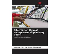 Job creation through entrepreneurship in Ivory Coast: Case of the automotive sector