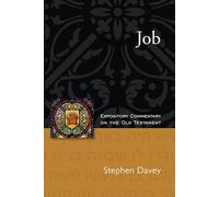 Job: Expository Commentary on the Old Testament (Wisdom Commentary Series)