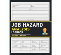 Job Hazard Analysis Logbook: Construction Site Safety Analysis Forms | 120 Pages.