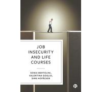 Job Insecurity and Life Courses