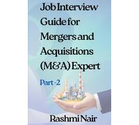Job Interview Guide for Mergers and Acquisitions (M&A) Expert -Part2: From Job Interview to Job Offer (Marvelous Careers)