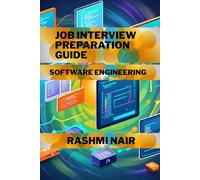 Job Interview Preparation Guide: Software Engineering (Marvelous Careers)