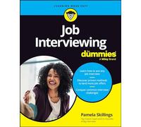 Job Interviewing For Dummies