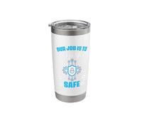Job is to Keep You Safe Computer Programmer Cyber Security Stainless Steel Insulated Tumbler