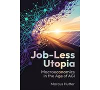 Job-Less Utopia: Macroeconomics in the Age of AGI